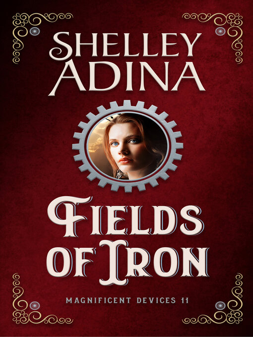Title details for Fields of Iron by Shelley Adina - Available